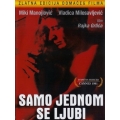 Samo Jednom Se Ljubi
